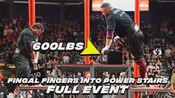 FULL FINGAL FINGERS INTO POWER STAIRS EVENT | 2023 STRONGEST MAN ON EARTH